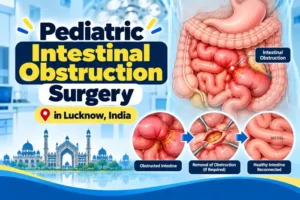Pediatric Intestinal Obstruction Surgery
